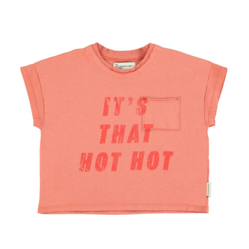 Aufschrift "It's that hot hot" des Shirts HOT von Piupiuchick